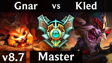 Gnar Vs Kled Top Euw Master Patch 8 7 Youtube