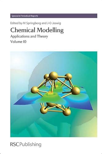 Chemical Modelling: Applications and Theory, Volume 10 (Specialist ...