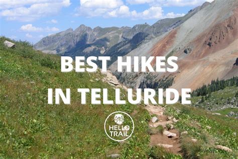 10 Telluride Hikes That Will Take Your Breath Away!