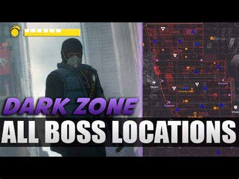 The Division Dark Zone All Boss Locations Map For Loot Farming