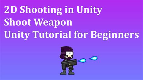 2d Shooting In Unity Aim At Mouse In Unity 2d Shoot Weapon Unity