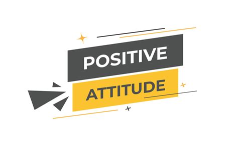 Positive Attitude Button Speech Bubble Banner Label Positive Attitude