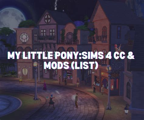 My Little Pony: Sims 4 CC & Mods (List)