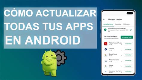 Cómo Actualizar Todas tus Apps Automáticamente en Android YouTube