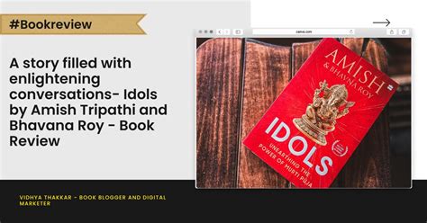 A Story Filled With Enlightening Conversations Idols By Amish Tripathi