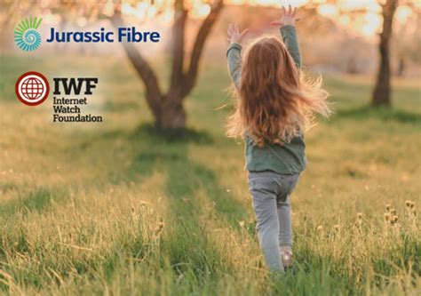 Iwf Welcomes Jurassic Fibre Into Membership Bringing A Safer Internet Experience To Communities