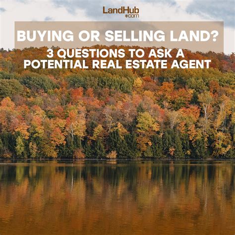 Buying Or Selling Land 3 Questions To Ask A Potential Real Estate