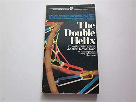 The Double Helix A Personal Account Of The Discovery Of The Structure Of Dna De James D