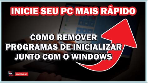 COMO REMOVER PROGRAMAS DE INICIALIZAR JUNTO O WINDOWS 10 INICIE