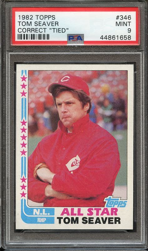 Lot Detail 1982 TOPPS 346 TOM SEAVER CORRECT TIED PSA MINT 9