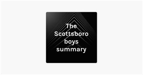 ‎The Scottsboro boys summary on Apple Podcasts