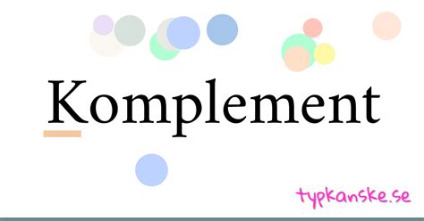 Synonym till Komplement