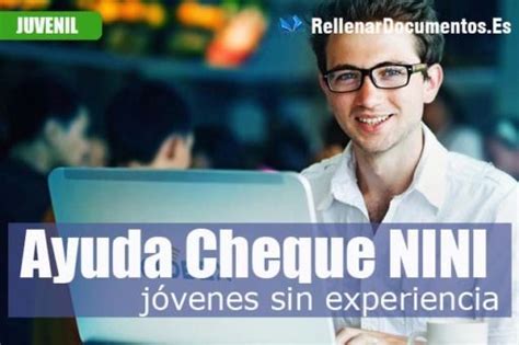 Cheque Nini Nueva Ayuda Para J Venes Sin Experiencia