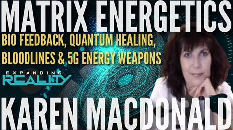 Karen Macdonald Matrix Energetics Youtube