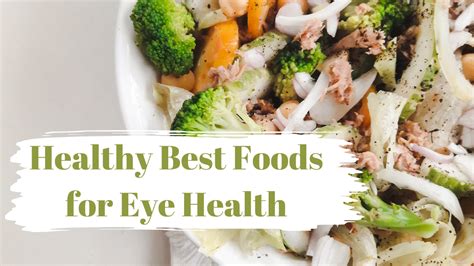 Healthy Best Foods For Eye Health