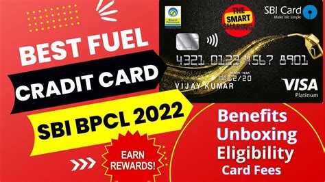 Sbi Bpcl Credit Card Full Details Unboxing Benefit Eligibility