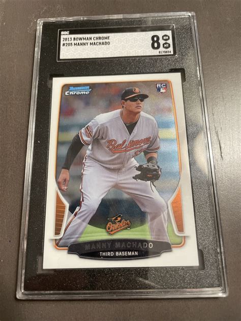 2013 Bowman Chrome Manny Machado 205 Rookie Card RC PADRES SGC 8 SLAB