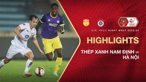 Thép Xanh Nam Định Hà Nội Highlights FPT Play