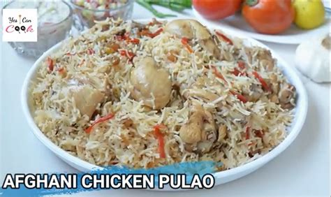 Afghani Chicken Pulao Yesicancook