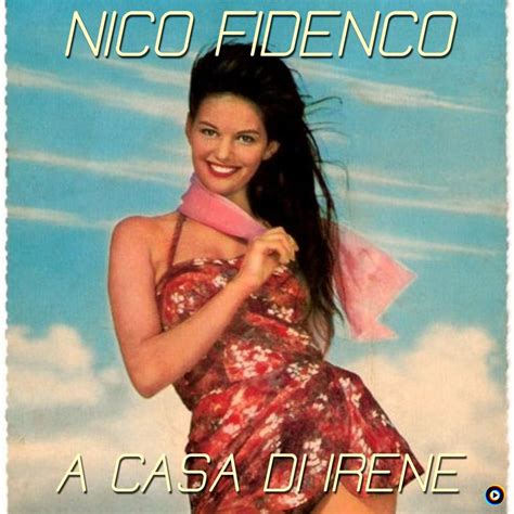 A Casa D Irene Nico Fidenco Lyrics Meaning Videos