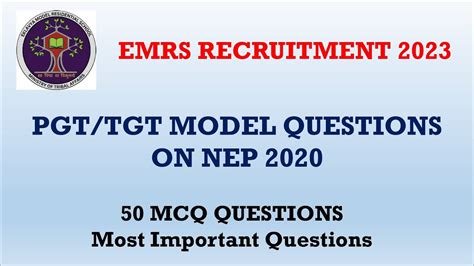 EMRS Exam 2023 NEP 2020 50 MCQs FOR EMRS EXAM Class On NEP2020