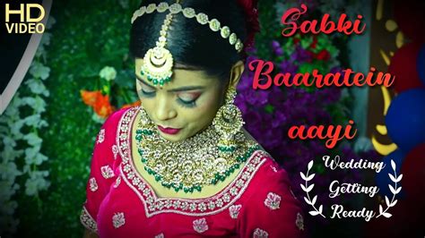 Cinematic Wedding Video Sabki Baaratein Aayi Youtube