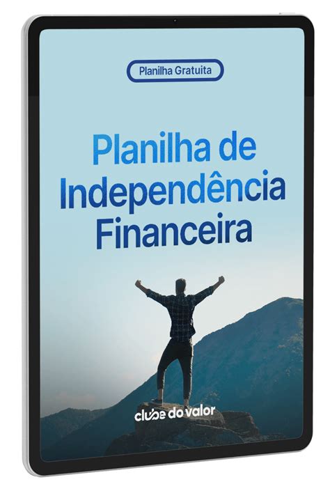 Planilha de Independência Financeira