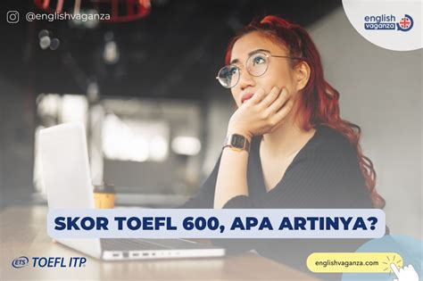 Arti Besaran Skor Toefl Englishvaganza