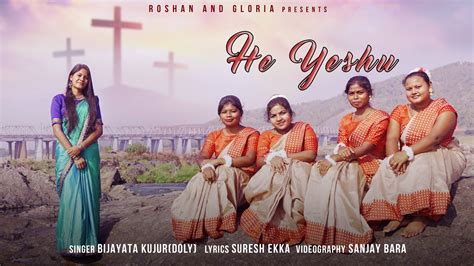 He Yeshu Ii New Sadri Devotional Song Ii Official Music Video Ii