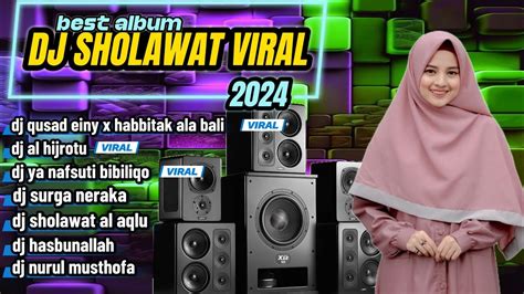 DJ SHOLAWAT QUSAD EINY X HABBITAK ALA BALI DJ SHOLAWAT VIRAL SLOW BASS