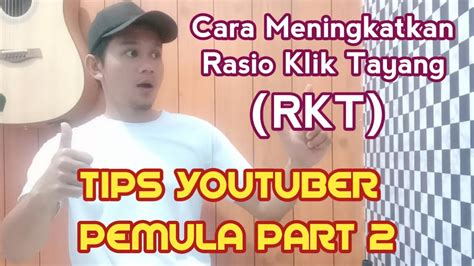 Cara Meningkatkan Rasio Klik Tayang Youtube Rkt Atau Ctr Youtube