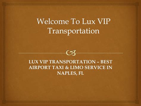 PPT - Luxviptransportation.com : Airport Car Service Naples FL