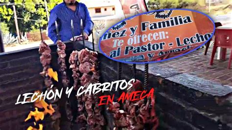 Lechon Cabrito En Banderilla Con La Familia Nu Ez En Ameca Youtube