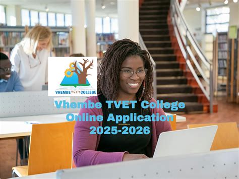 Vhembe Tvet College Online Application 2025 2026 Tvet Colleges