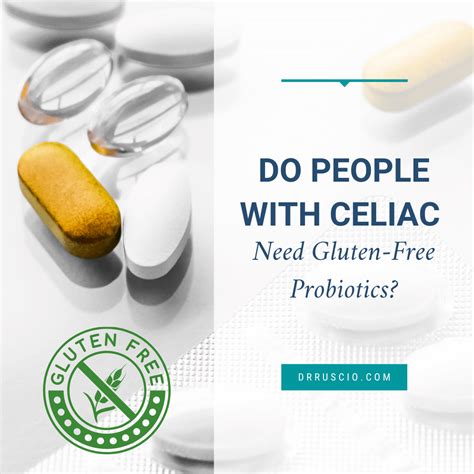 Do People With Celiac Need Gluten-Free Probiotics?
