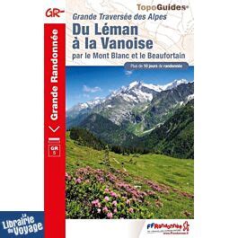 Topo Guide Ffrandonn E R F Du L Man La Vanoise Par Le Mont