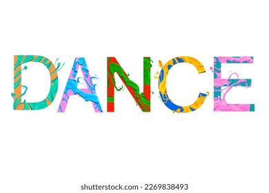 Dance Word Written Vector Paint Letters Stock Vector (Royalty Free) 2269838493 | Shutterstock