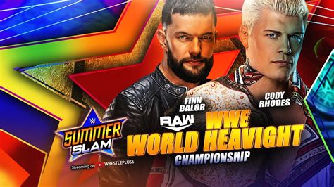 WWE Championship Finn Balor Vs Cody Rhodes C Summerslam Hype Package