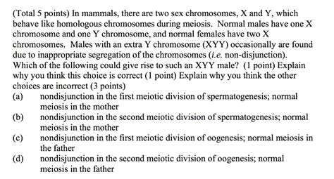Solved Total 5 Points In Mammals There Are Two Sex Chegg
