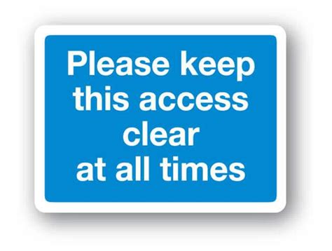 Please Keep This Access Clear At All Times Sign Farm Signs