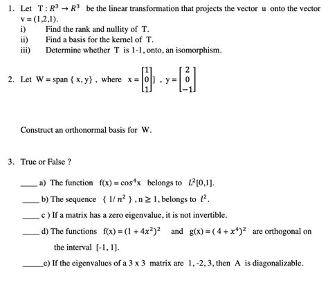 Solved 1 Let T R3→r3 Be The Linear Transformation That