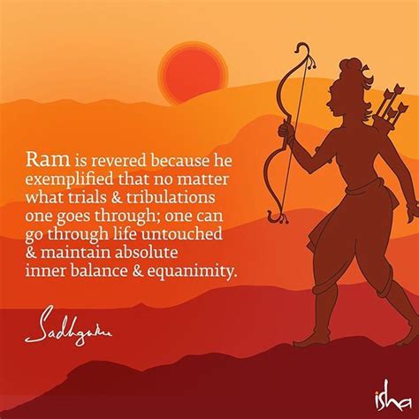 Ram Is Revered Because He Exemplified That No Matter What Trials