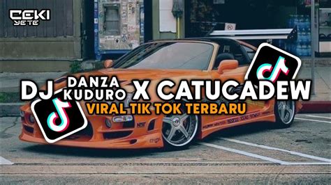 Dj Danza Kuduro X Catucadew Slowe Viral Tik Tok Terbaru By Danvata