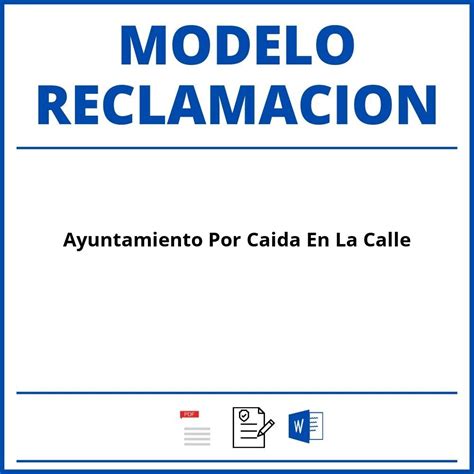 Modelo Reclamacion Ayuntamiento Por Caida Word Pdf