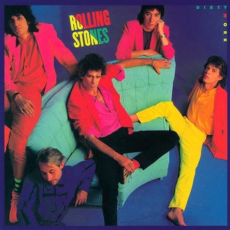 Dirty Work The Rolling Stones Fight Their Corner In The 80s