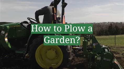 How to Plow a Garden? - GardenProfy