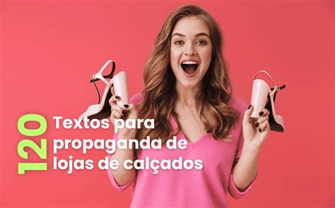 Textos Para Propaganda De Lojas De Cal Ados Frases Prontas