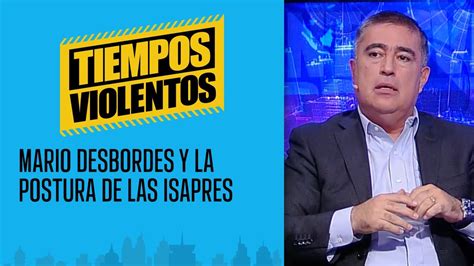 Las Isapres No Han Acatado Fallos Mario Desbordes