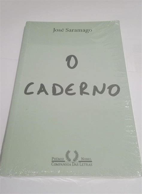 O Caderno Jos Saramago Seboterapia Livros