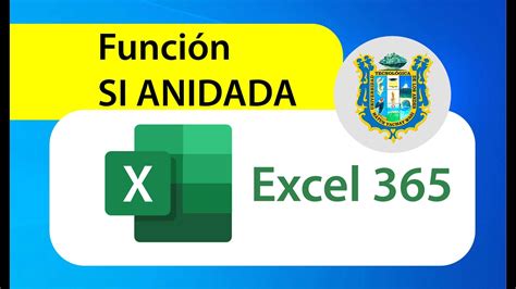 función SI ANIDADA en Excel 365 YouTube